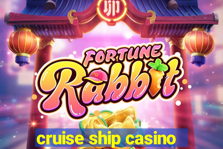 cruise ship casino