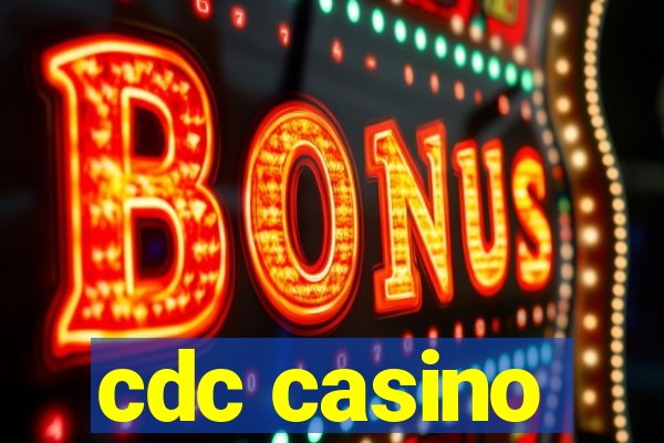 cdc casino