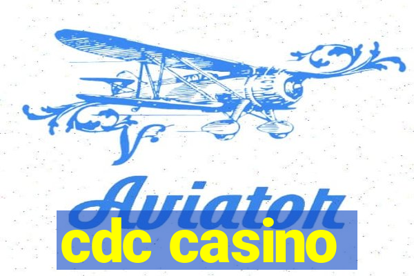 cdc casino