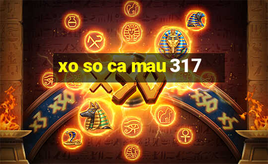 xo so ca mau 31 7