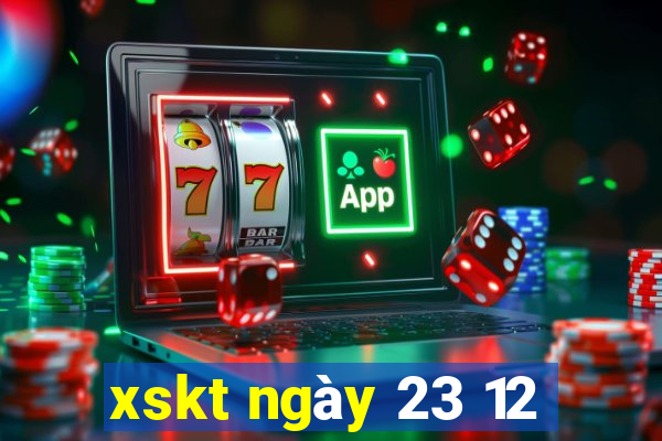 xskt ngày 23 12