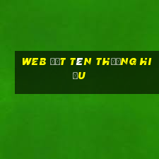 web đặt tên thương hiệu