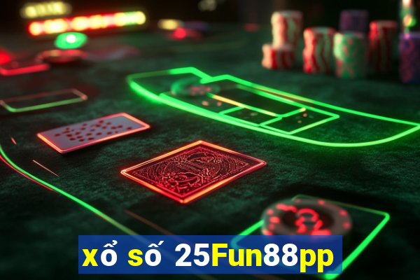 xổ số 25Fun88pp