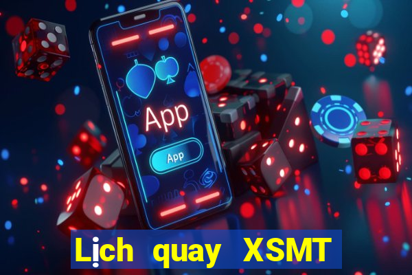 Lịch quay XSMT ngày 16