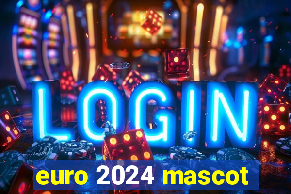 euro 2024 mascot