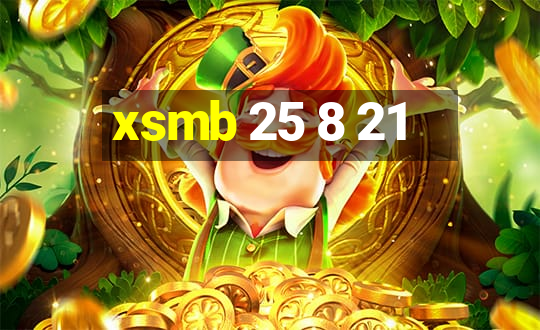 xsmb 25 8 21