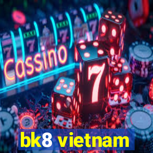 bk8 vietnam