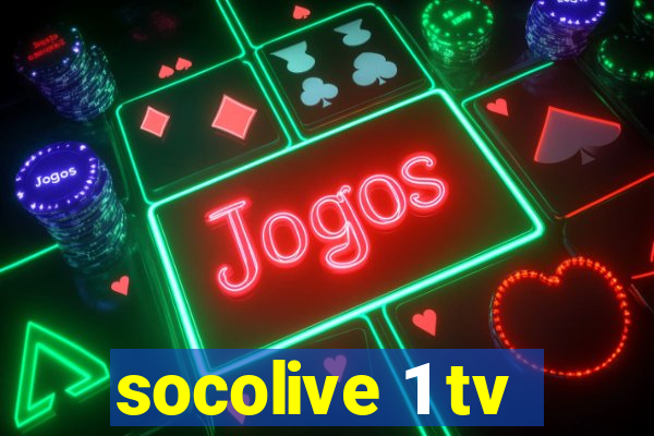 socolive 1 tv