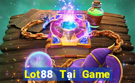 Lot88 Tại Game Bài Đổi The