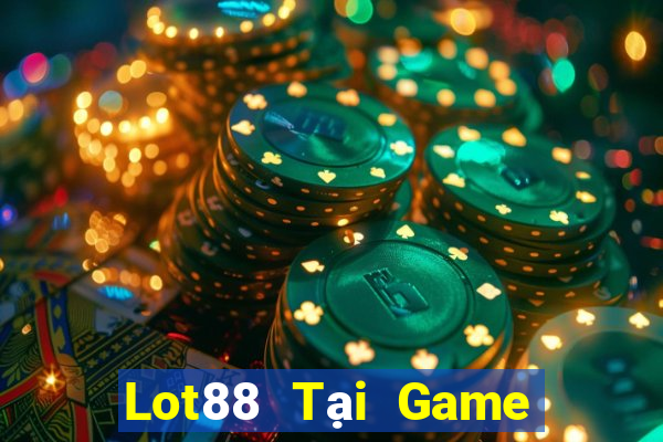 Lot88 Tại Game Bài Đổi The