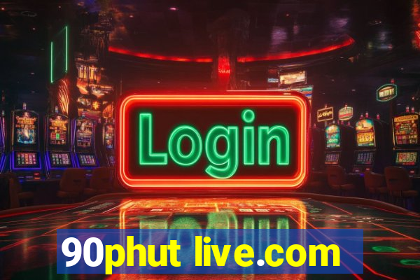 90phut live.com