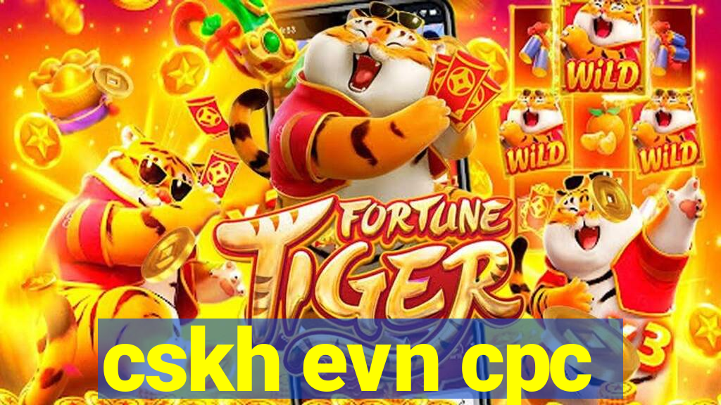 cskh evn cpc