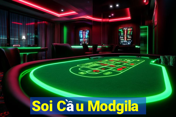 Soi Cầu Modgila