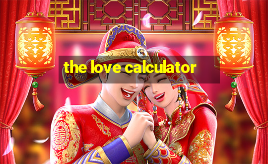 the love calculator