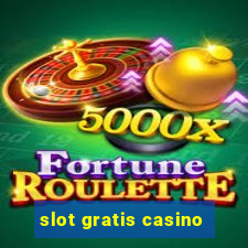 slot gratis casino