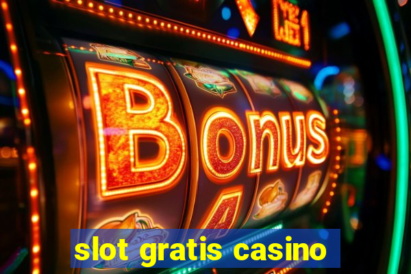 slot gratis casino