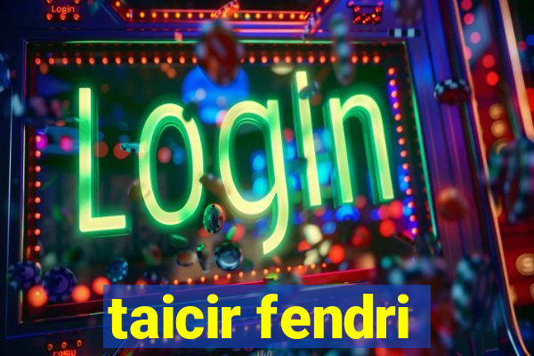 taicir fendri