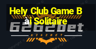 Hely Club Game Bài Solitaire