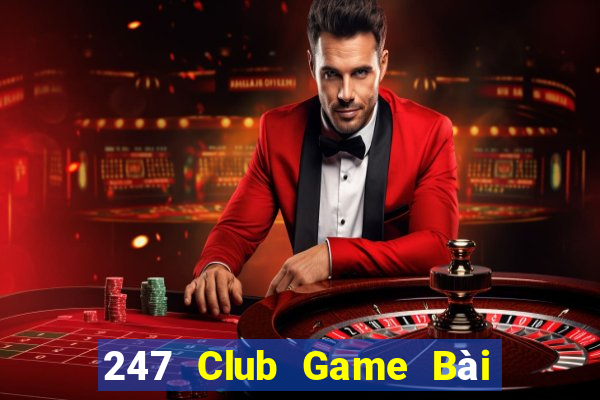 247 Club Game Bài Fa88 Apk