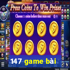 147 game bài