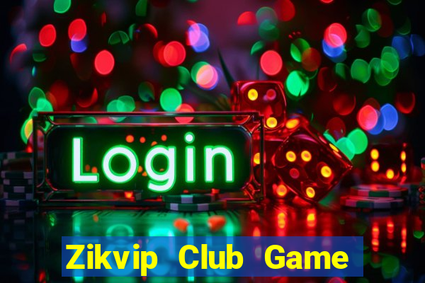 Zikvip Club Game Bài Kungfu