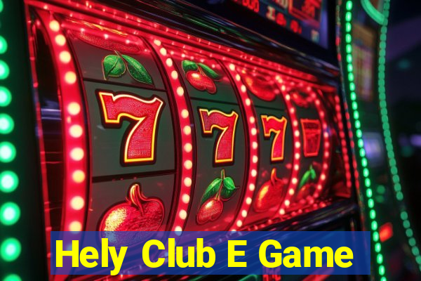 Hely Club E Game