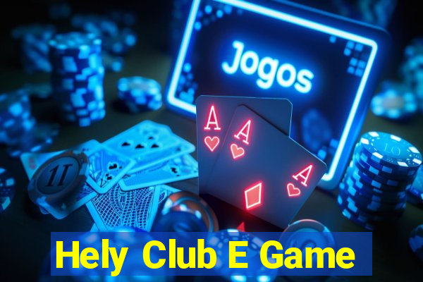 Hely Club E Game