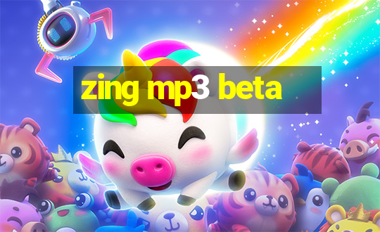 zing mp3 beta