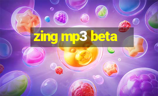 zing mp3 beta