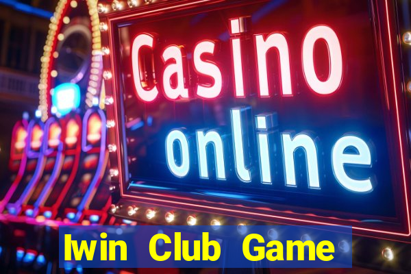 Iwin Club Game Bài Nhện