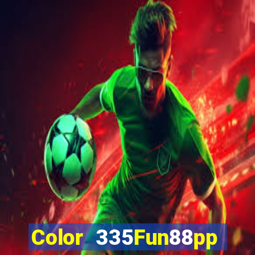 Color 335Fun88pp Tải về