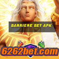 barriere bet apk