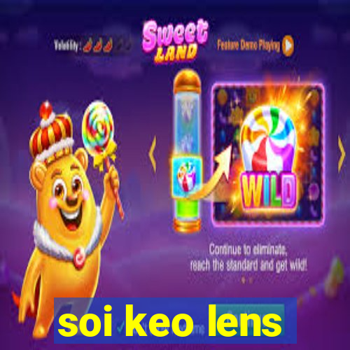 soi keo lens