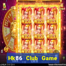 Hk86 Club Game Bài Liêng Online