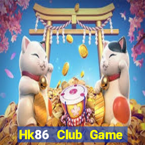 Hk86 Club Game Bài Liêng Online