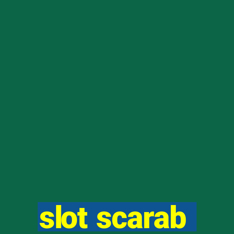 slot scarab