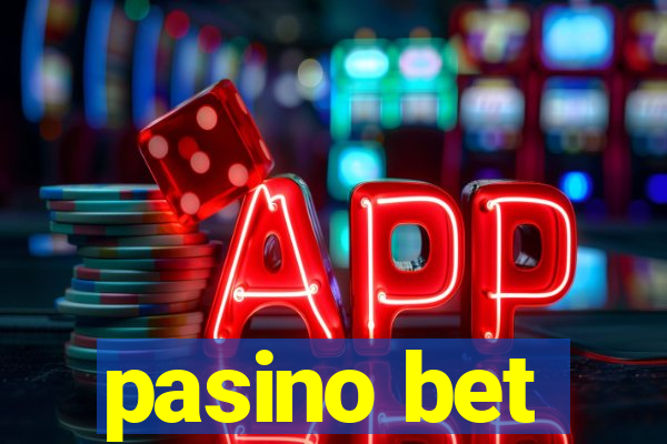 pasino bet