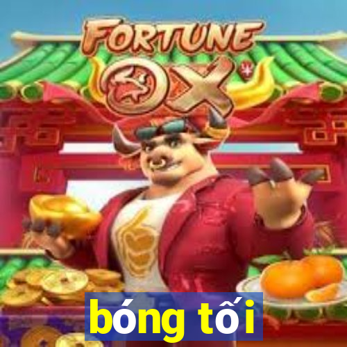 bóng tối