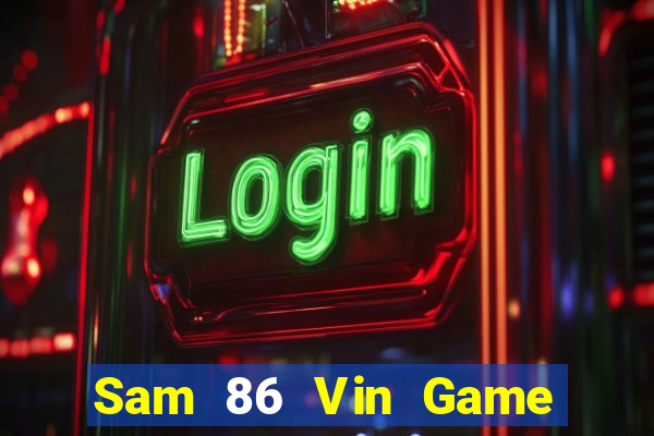 Sam 86 Vin Game Bài Binh 9 Cây