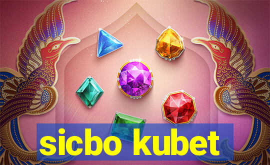 sicbo kubet