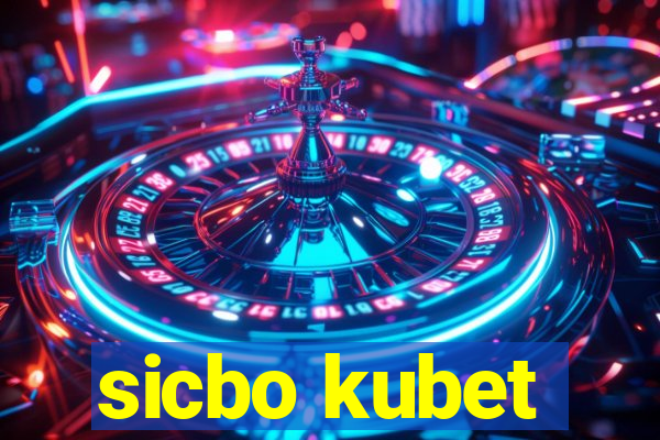 sicbo kubet