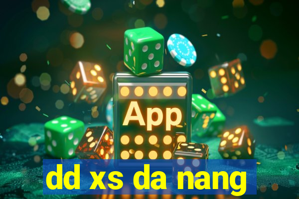 dd xs da nang