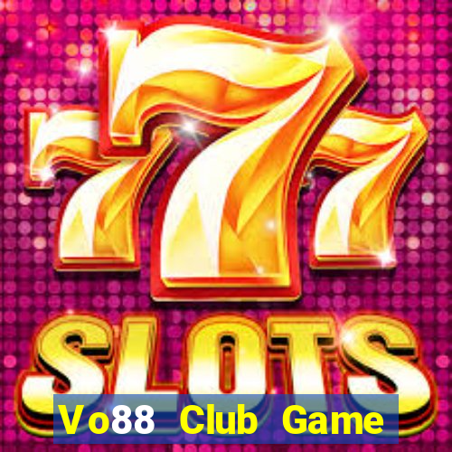 Vo88 Club Game Bài Ku.Fun