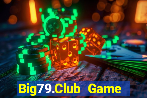 Big79.Club Game Bài 52 Club