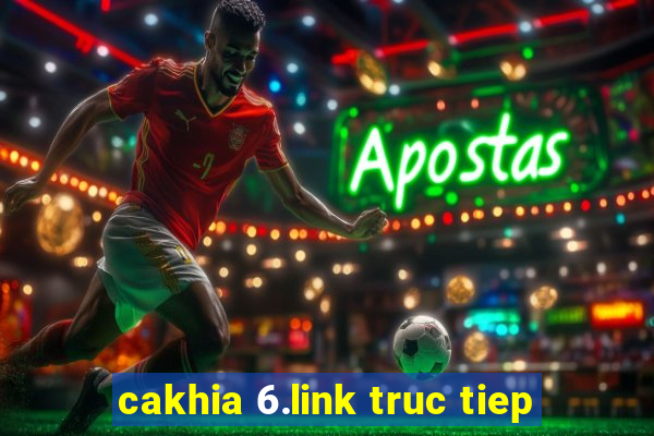 cakhia 6.link truc tiep