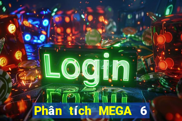 Phân tích MEGA 6 45 ngày 18