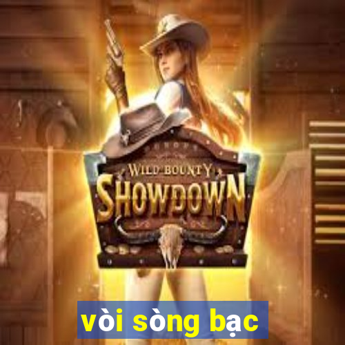 vòi sòng bạc