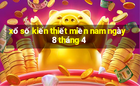 xổ số kiến thiết miền nam ngày 8 tháng 4