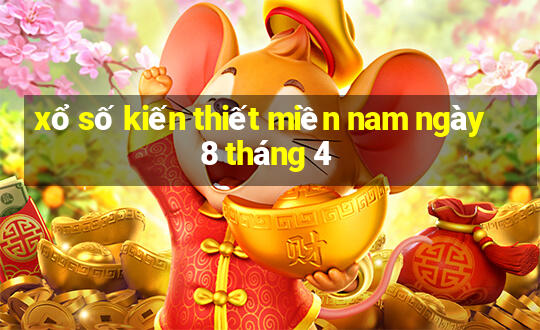 xổ số kiến thiết miền nam ngày 8 tháng 4