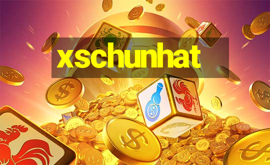 xschunhat